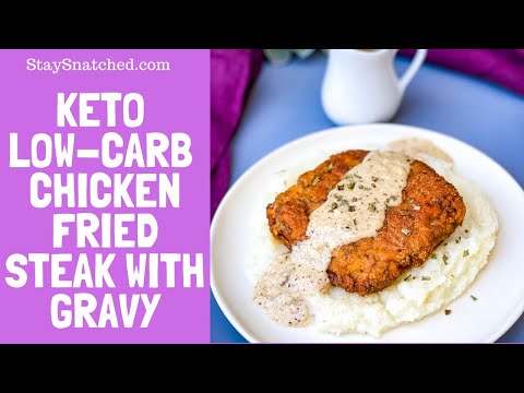 Keto Low Carb Chicken Fried Steak