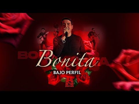 Bajo Perfil - Bonita [Official Video]