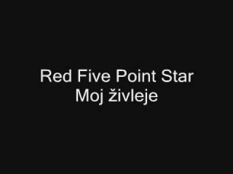 Red Five Point Star - Moj živleje [+lyrics]