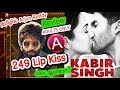 Kabir Singh Tamil Review | Kabir Singh vs Arjun Reddy | மொத்தம் 249 Lip Lock Kisses of Kiara Advani