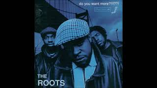 13   You Ain&#39;t Fly  ―   The Roots