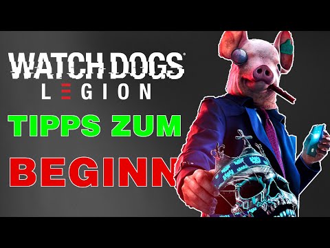 WATCH DOGS LEGION Tips - What you should know when playing Watch Dogs Legion