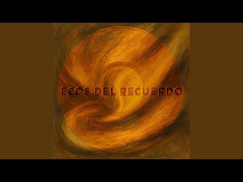 A Través De Los Años (Remastered 2025)