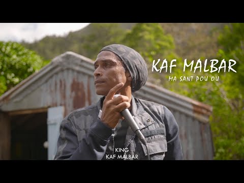 Kaf Malbar - Ma sant' Pou Ou - #KingKafMalbar - 10/2021 (Clip Officiel)