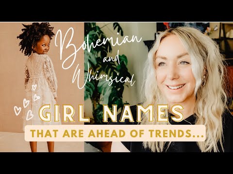 50+ Whimsical, Boho Girl Names That Are Ahead Of The Trends // BABY NAMES SJ STRUM
