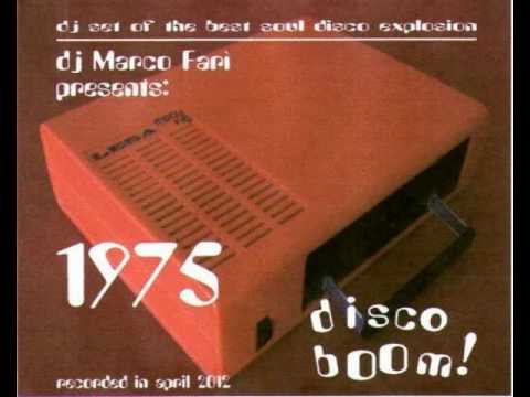 1975:  DISCO  BOOM ! - dj Marco Farì -  (dj set)
