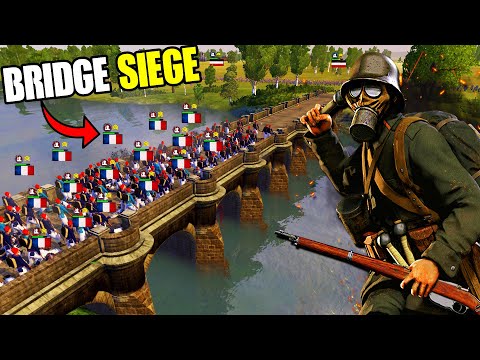 Can WWI German Army Hold BRIDGE DEFENSE vs 3,000 FRENCH ARMY Invasion?! - Total War: Great War #2
