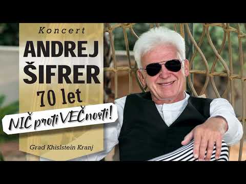 Koncert - 70 let NIČ proti VEČnosti (1. del) - Andrej Šifrer
