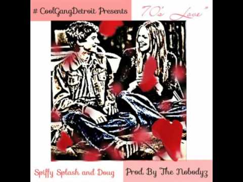 "70's Love" - CoolGangDetroit Spiffy Splash and Doug