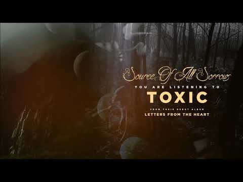 Source Of All Sorrows - "Toxic" (Official Audio)