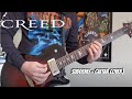 Creed Suddenly Guitar Cover