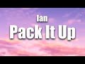 Ian Pack It Up Lyric Video