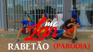 Paródia (Mc Lan - Rabetão)