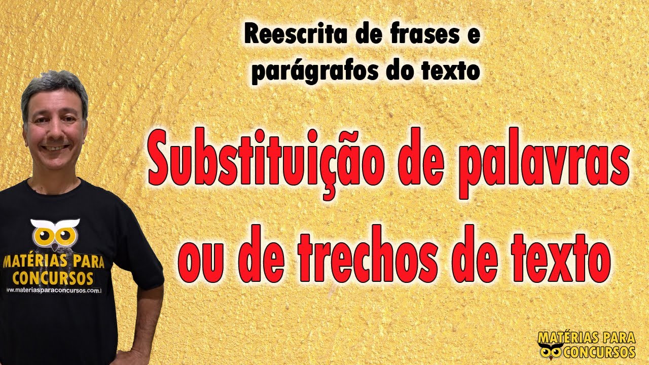 Substituição de palavras ou de trechos de texto