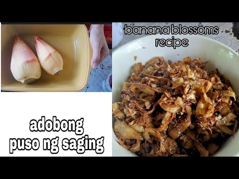 ADOBONG PUSO NG SAGING | banana blossoms recipe