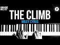 Miley Cyrus - The Climb Karaoke SLOWER Acoustic Piano Instrumental Cover Lyrics MALE KEY