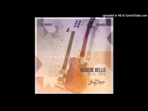 Korede Bello Ft ASA - Somebody Great
