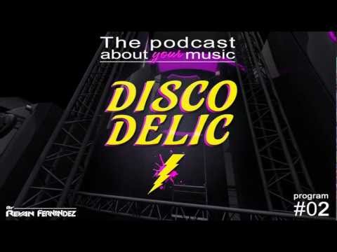 Discodelic Podcast #02  3/4