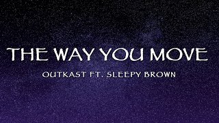 Download lagu OutKast - The Way You Move (Lyrics) mp3 Download lagu OutKast - The Way You Move (Lyrics) mp3