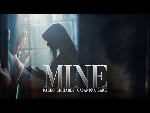 Mine - Darko Richards, Casandra Lark