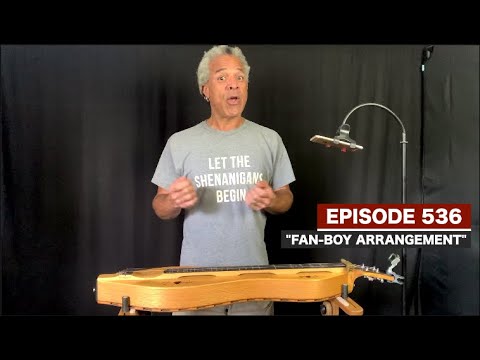 Dulcimerica with Bing Futch - Episode 536 - “Fan-Boy Arrangement” - Mountain Dulcimer