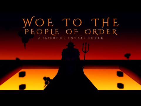 Woe to the People of Order - Technoblade's War Ballad (Knight of Endale Cover)