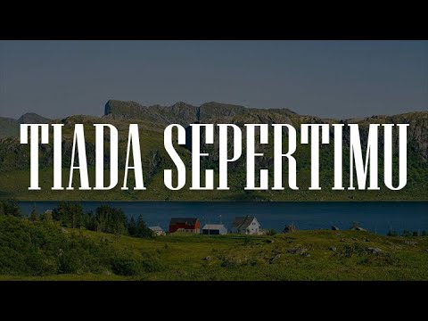 Sidney Mohede - Tiada SepertiMu (Lirik)