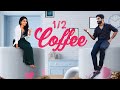 1/2 Coffee | 2k kathali Ft. Guru Lakshman, Deepa Balu | Naakout | AlloMedia