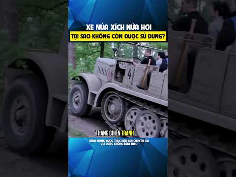Tại Sao Xe Nửa Bánh Xích, Nửa Bánh Hơi Biến Mất?