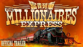 THE MILLIONAIRES' EXPRESS (Eureka Classics) New & Exclusive Trailer