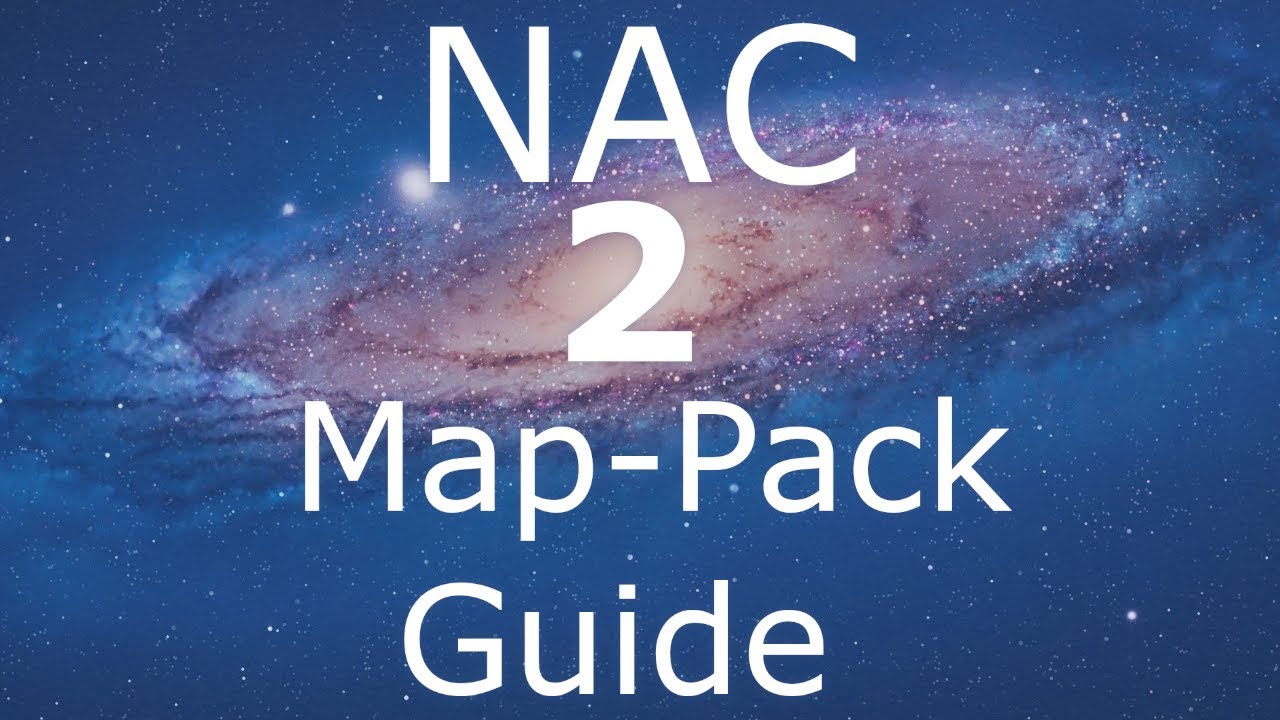 NAC2 Map Pack Guide