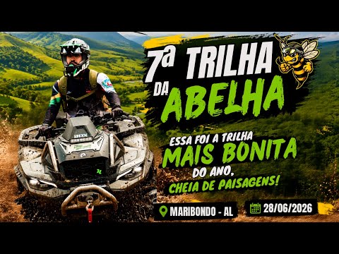7ª Trilha da Abelha - Maribondo / AL - 28/06/26