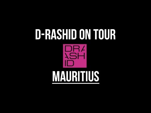 D-Rashid on Tour | Mauritius