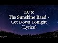 KC & The Sunshine Band - Get Down Tonight (Lyrics HD)