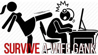 How to resist being Ganked by your wife - Dota 2 pro guide