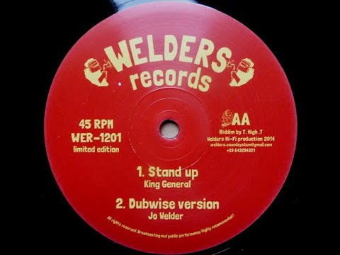 WELDERS RECORDS - WER1201 - King General - Stand Up + Jo Welder - Dubwise Version (12")