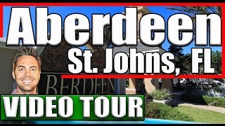 Aberdeen Jacksonville FL VIDEO TOUR Aberdeen St Johns FL