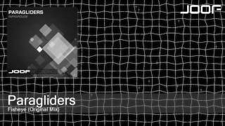 Paragliders - Fisheye (Original Mix)
