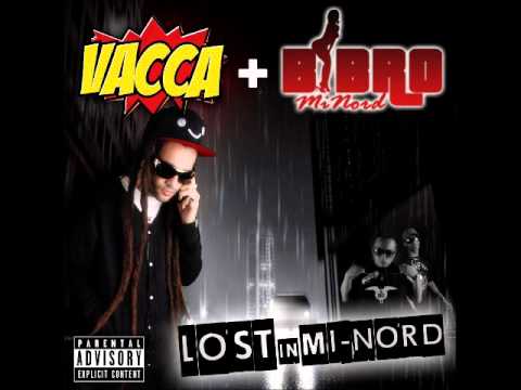 Vacca ft. Zed - Non riesco a smettere (Lost in Mi-Nord)
