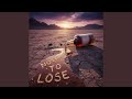 Nothing to Lose