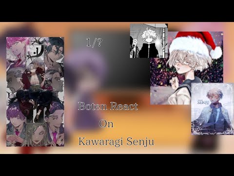 Boten react to Kawaragi Senju 1/? my AU