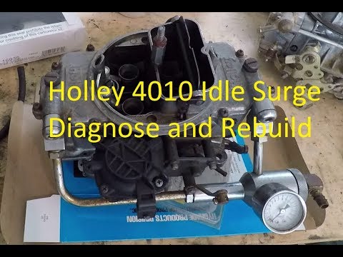 Holley 4010 750 CFM Idle Surge and Carburetor Rebuild