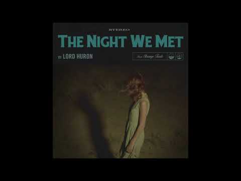 Lord Huron - The Night We Met (One Hour Loop)