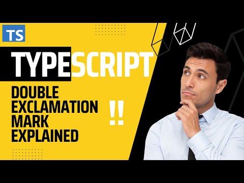 TypeScript Double Exclamation Marks Explained