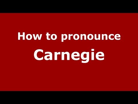 How to pronounce Carnegie (Scottish/Gilbert, Arizona) - PronounceNames.com