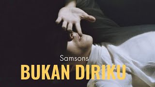 Download lagu Samsons - Bukan Diriku - cover by OKA mp3 Download lagu Samsons - Bukan Diriku - cover by OKA mp3