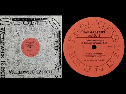 Rapmasters And DJ2 – Backstabbers / Serve You Tough  (Beautiful Sounds 1988)