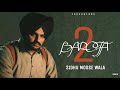 BAROTA 2 SIDHU MOOSE WALA LATEST PUNJABI SONG 2025