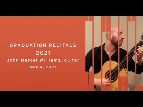 Graduation Recital: John Marcel Williams, guitar