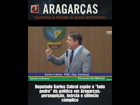 Deputado Karlos Cabral expõe o “lado podre” da política em Aragarças/GO